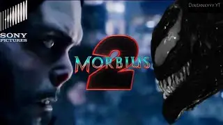 MORBIUS 2 (2025) - Teaser Trailer (HD) | Daniel Espinosa | Sony's Spider-Man Universe