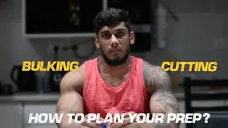 HOW TO START YOUR PREP AS A BEGINNER ?#Bulking#cutting#rajaajith