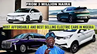 NIGERIA&rsquo;S TOP FIVE (5) BEST SELLING-MOST AFFORDABLE ELECTRIC CARS AND THEIR PRICES