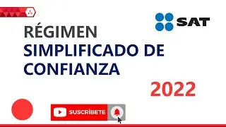 R&eacute;gimen Simplificado de Confianza Personas F&iacute;sicas 2022, Reforma Fiscal, desaparece RIF?