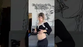 Kinder Damals Vs. Heute😳😂 itsofficialmarco