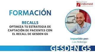 Formación G5 -Optimiza tu Estrategia de Captación de Pacientes con el RECALL de Gesden G5