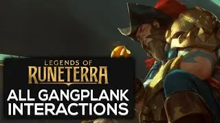 Gangplank Special Interactions | Legends of Runeterra