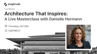 Webinar | Architecture That Inspires: A Live Masterclass with Danielle Hermann