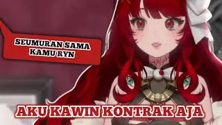 Kawin Kontrak Karena Lihat Sepupunya Pada Nikah Semua【Eriryn/Vtuber ID】