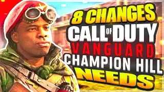 8 CHANGES Vanguard CHAMPION HILL NEEDS!.. (Call of Duty Vanguard Review / Constructive Criticism)