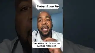 Barber Exam Tip: Test passing strategy