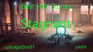 Лучшие истории HFY Reddit: Застой