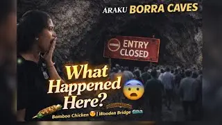 😨What Happened at BurraCaves? | Araku Trip Full Experience❤️🔥