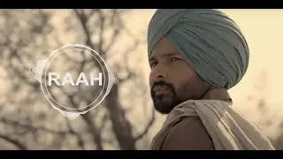 Raah | ki Hoea  | Amrinder Gill | Bir Singh | Full Song | Lahoriye
