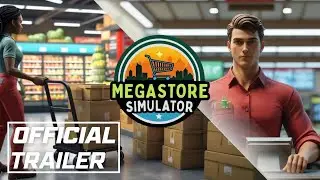 Megastore Simulator : Official Early Access Trailer