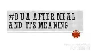 DUA AFTER MEAL AND ITS MEANING