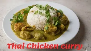 How to make Thai Chicken Curry with Rice | آسان اور مزیدار تھائی اسٹائل چکن رائس