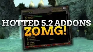 Hotted's Updated Addon list for 5.2! :D
