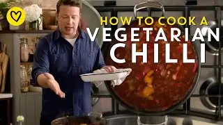 How To Cook A Vegetarian Chilli With Chickpeas & Sweet Potatoes By Jamie Oliver