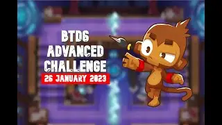 BTD6 ADVANCED Challenge | round 1 ~by berliotz  | January 26, 2023