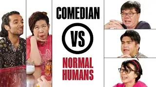 COMEDIAN VS NORMAL HUMANS - HARESH TILANI + IRENE ANG