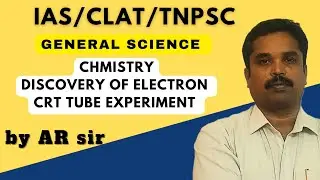 # எலக்ட்ரான் கண்டுபிடிப்பு# கேத்தோடு கதிர் குழாய்#CRT tube #TET #TNPSC