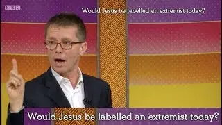 Is Jesus Christ an Extremist in today's world? The Big Questions. Nicky Campbell. BBC. 25 Mar 2018