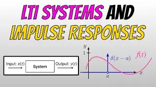 LTI Systems and the Impulse Response