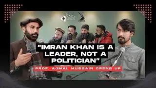 PTI Struggles, Imran Khan’s Leadership & GBLA 2 Election Plans | Ft. Ajmal Hussain