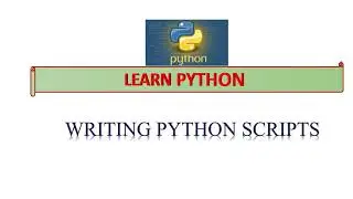 Writing Python Scripts