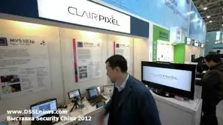 Компания CLAIRPIXEL. Security China 2012