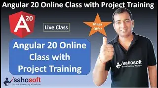 Angular 20 Online Class with Project Training | Angular 20 Live Class | Sahosoft