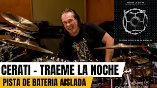 🥁 TRAEME LA NOCHE - GUSTAVO CERATI (ORIGINAL DRUM TRACK BY VINNIE COLAIUTA) ⭐