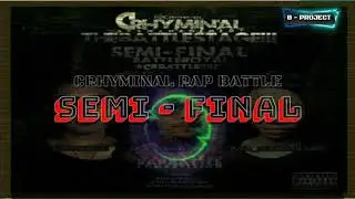 SEMI FINAL CRHYMINAL RAP BATTLE || @LEMONBEE x @UGIE_DIANTORO x @AVA_SUNDAGLORY