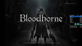 Bloodborne Any% Glitchless Speedrun in 33:02 IGT