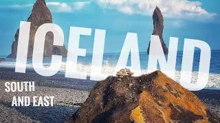 Iceland: Exploring the South and East