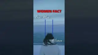 Psychology Fact About Women | Message from women to men 35
