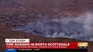 Gate fire burning in North Scottsdale forces evacuations