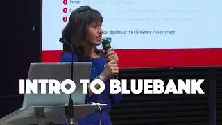 Introduction to BlueBank by Nick Lennox (9 mins)