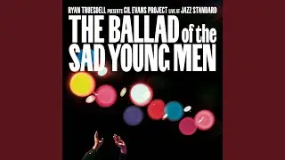 The Ballad of the Sad Young Men (Live at Jazz Standard)