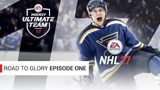 NHL 17 - Road to Glory #1 (HUT Series)