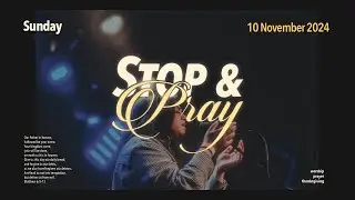 Stop and Pray Sunday | Dedicated Prayer Service | Catch the Fire Toronto
