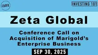 Zeta Global Conference Call on Acquisition of Marigold&rsquo;s Enterprise Business | Sep 30, 2025
