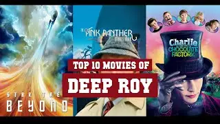 Deep Roy Top 10 Movies | Best 10 Movie of Deep Roy