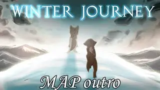 Winter Journey OC MAP outro animation
