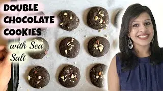 How to make Double Choco Cookie With Sea Salt | By Kirti Bhoutika