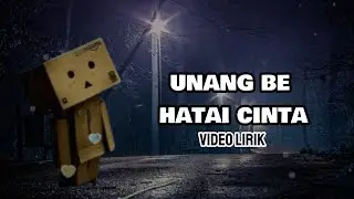 UNANG BE HATAI CINTA - FLORA SUSANTI HASUGIAN  (Lirik)