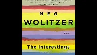 The Interestings audiobook by Meg Wolitzer Are Readers