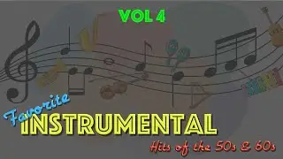 Instrumental Hits of the 50s & 60s, Vol 4