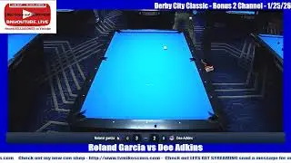 bonus 2 - Derby City Classic 2026 - 9 ball banks -round 7 -Roland Garcia vs Dee Adkins - 1/26/26