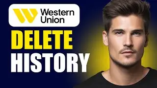 How To Delete Your History On Western Union | Delete Western Union History On App