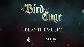 Новый трейлер игры Of Bird and Cage на выставки GamesCom 2020!