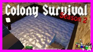 Colony Survival Season 2 - Ep 06: Water Disasters