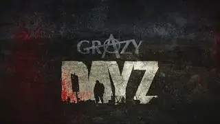 Grazy Dayz - Miscreated (Alpha)